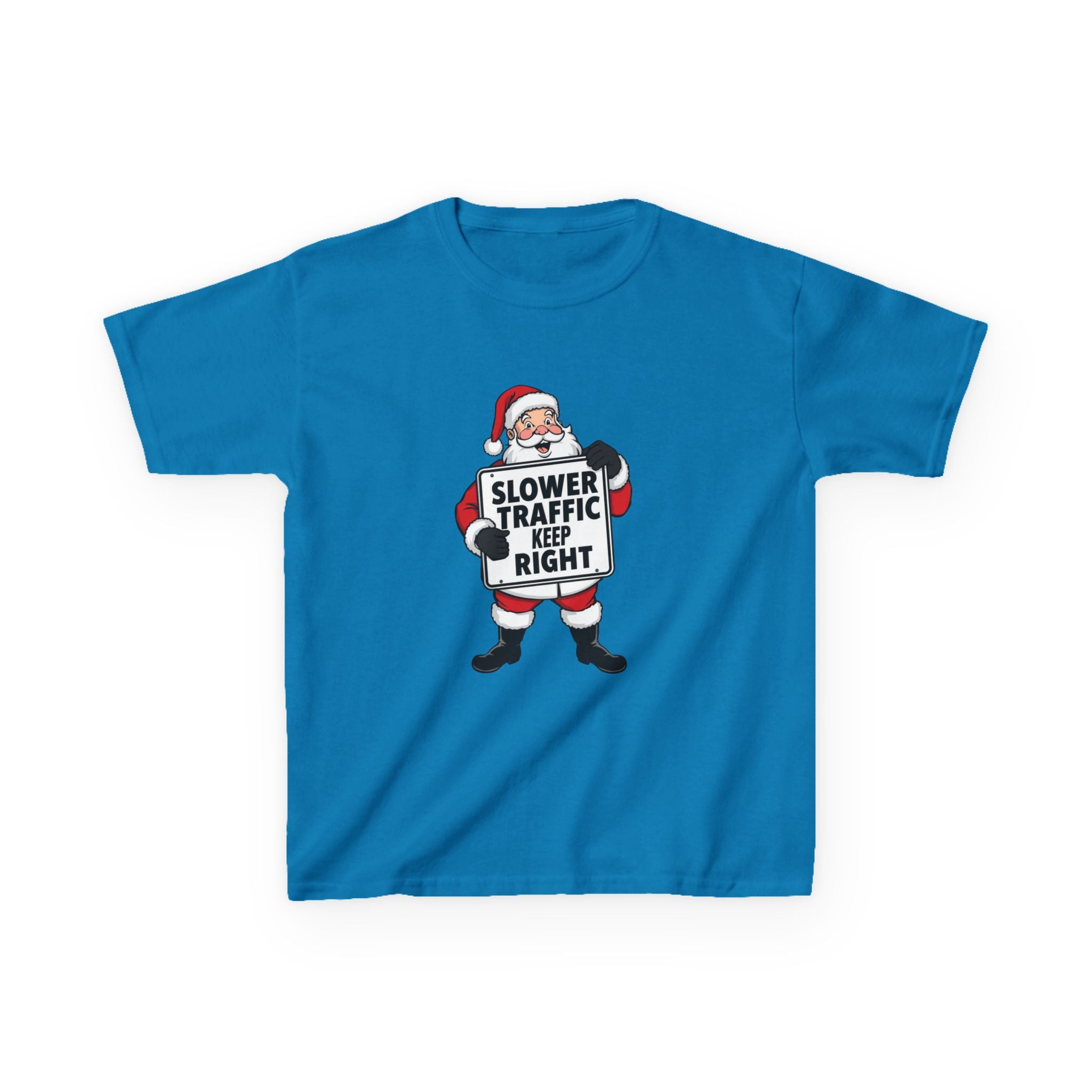 Slower Traffic Keep Right Santa Kids Christmas Shirt – Funny Holiday Driving Sign Tee | Santa Humor Christmas Tee | Youth Gildan 5000B